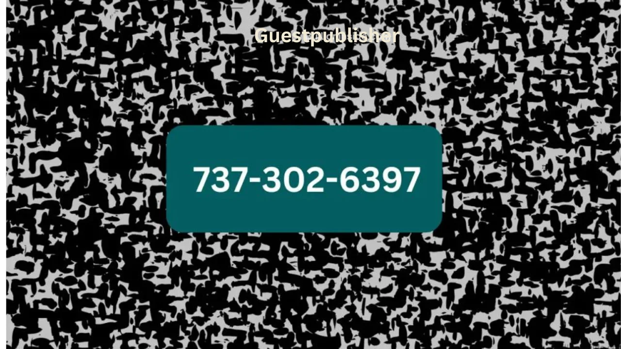 737-302-6397 Explained: How This Number Plays a Role in Modern Communication