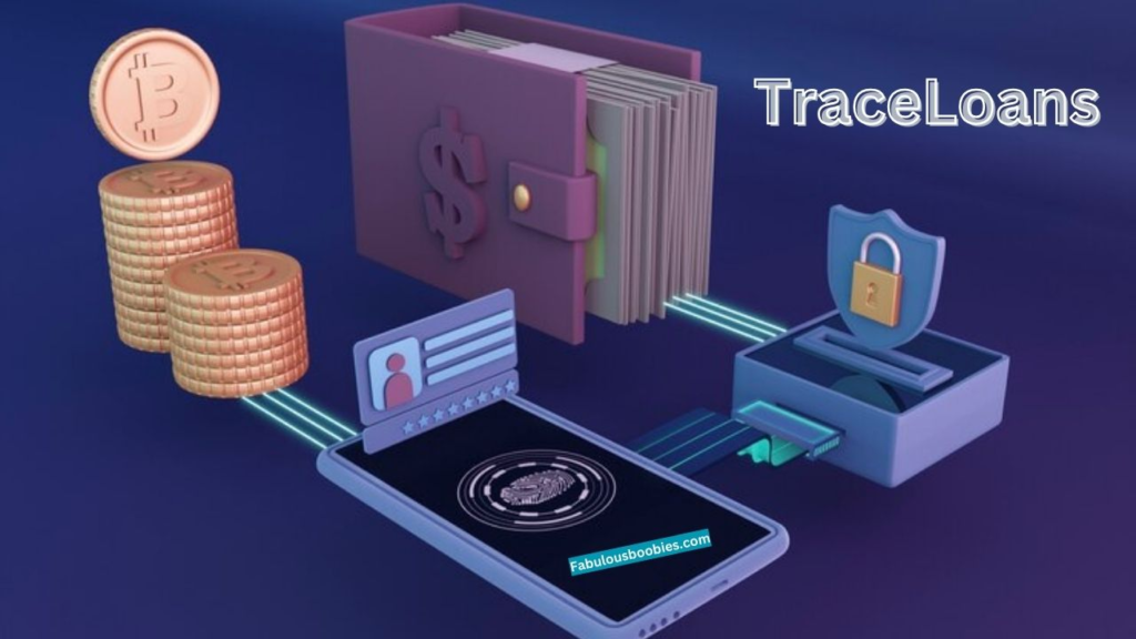 TraceLoans Explained: What You Need to Know 1