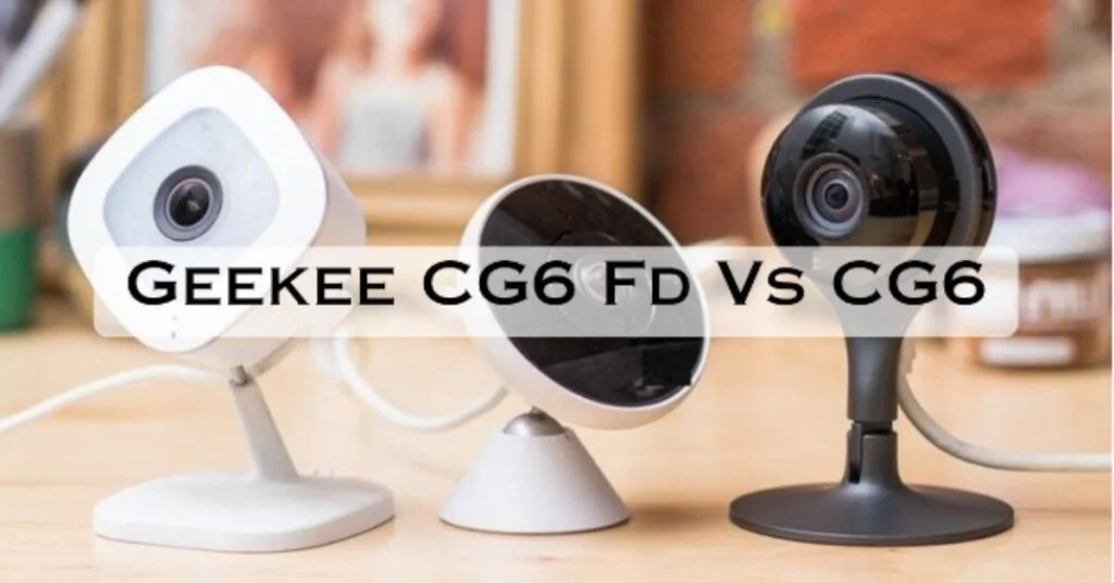 Geekee CG6 FD vs CG6: A Detailed Head-to-Head Review